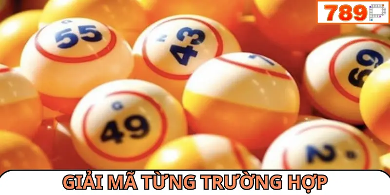 Giải mã từng trường hợp dành cho tất cả các thành viên